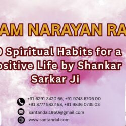 10 Spiritual Habits for a Positive Life by Shankar Sarkar Ji in West Bengal